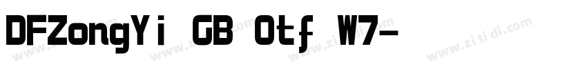 DFZongYi GB Otf W7字体转换